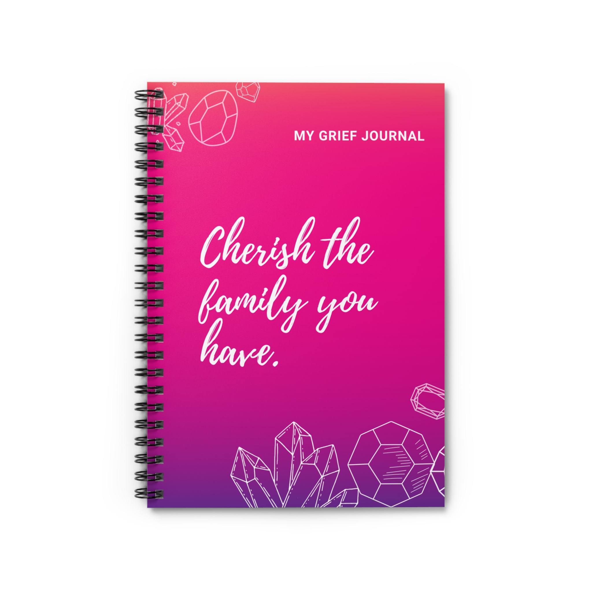 Spiral Notebook - Cherish the Family you have Ruled Line
